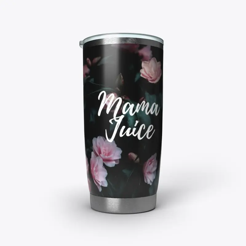 Mama Juice Tumbler