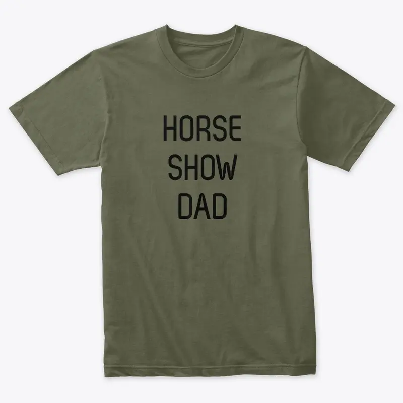 Horse Show Dad